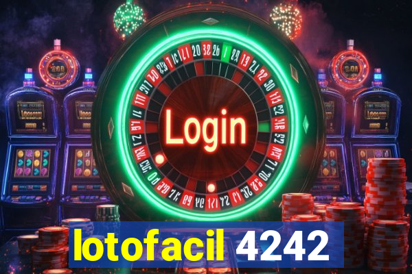 lotofacil 4242